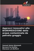 Approcci innovativi alla BIORIMEDIZIONE delle acque contaminate da petrolio greggio