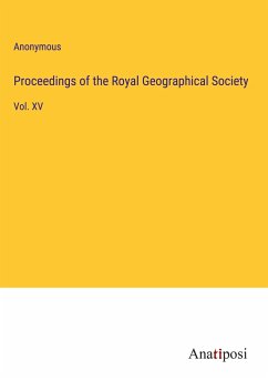Proceedings of the Royal Geographical Society - Anonymous