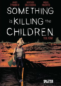 Something is killing the Children. Band 5 (eBook, PDF) - Iv., James Tynion