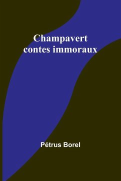 Champavert - Borel, Pétrus