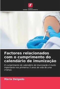 Factores relacionados com o cumprimento do calendário de imunização - Delgado, María