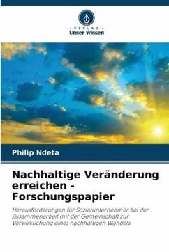 Nachhaltige Veränderung erreichen - Forschungspapier - Ndeta, Philip