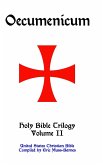 Oecumenicum   Holy Bible Trilogy Volume II