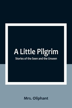 A Little Pilgrim - Oliphant