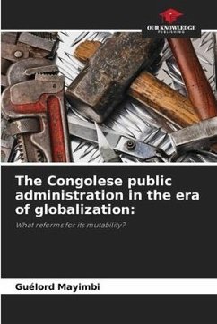 The Congolese public administration in the era of globalization: - Mayimbi, Guélord