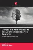 Dureza de Personalidade dos Alunos Secundários Seniores