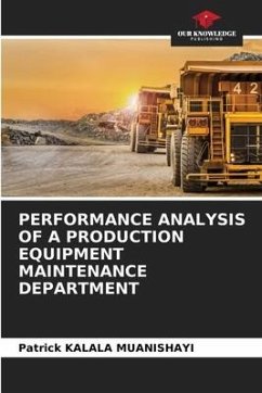 PERFORMANCE ANALYSIS OF A PRODUCTION EQUIPMENT MAINTENANCE DEPARTMENT - KALALA MUANISHAYI, Patrick