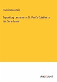 Expository Lectures on St. Paul's Epistles to the Corinthians