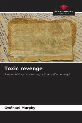 Toxic revenge