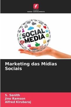 Marketing das Mídias Sociais - Senith, S.;Ramson, Jino;Kirubaraj, Alfred