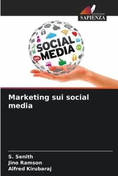 Marketing sui social media - Senith, S.;Ramson, Jino;Kirubaraj, Alfred
