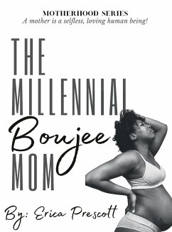 The Millennial Boujee Mom - Prescott, Erica