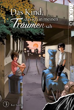 Das Kind, das ich in meinen Träumen sah, Band 03 (eBook, ePUB) - Sanbe, Kei