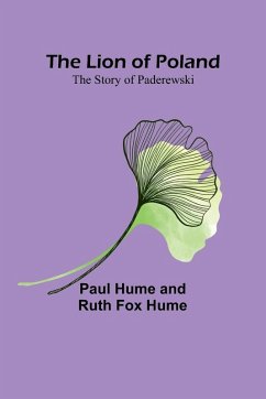 The Lion of Poland - Fox Hume, Ruth; Hume, Paul