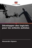 Développer des logiciels pour les enfants autistes