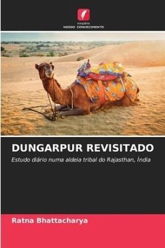 DUNGARPUR REVISITADO - Bhattacharya, Ratna