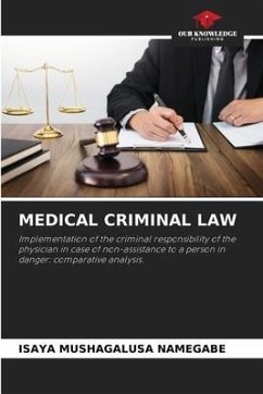 MEDICAL CRIMINAL LAW - Namegabe, Isaya Mushagalusa