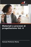 Materiali e processi di progettazione Vol. 4