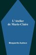 L'Atelier de Marie-Claire - Bild 1