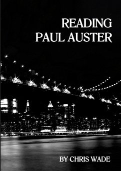Reading Paul Auster - Wade, Chris