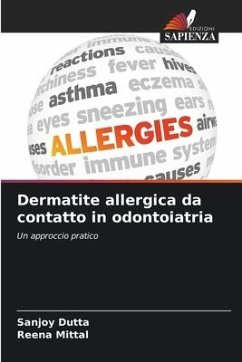 Dermatite allergica da contatto in odontoiatria - Dutta, Sanjoy;Mittal, Reena