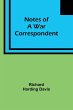 Notes of a War Correspondent - Bild 1