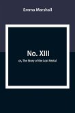 No. XIII; or, The Story of the Lost Vestal