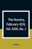 The Nursery, February 1878, Vol. XXIII, No. 2