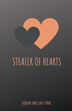 Stealer of Hearts - Amissah-Fynn, Kobina