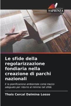 Le sfide della regolarizzazione fondiaria nella creazione di parchi nazionali - Cercal Dalmina Losso, Thais