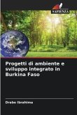 Progetti di ambiente e sviluppo integrato in Burkina Faso