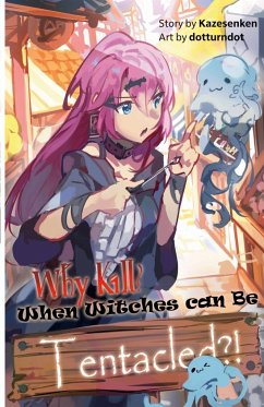 Why Kill? When Witches Can Be Tentacled! - Kazesenken