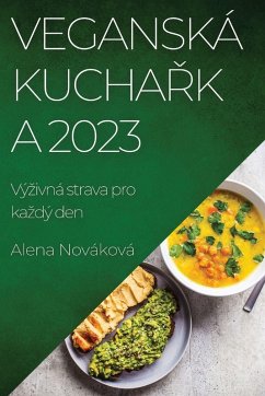 Veganská kucha¿ka 2023 - Nováková, Alena