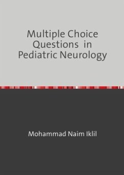 Multiple Choice Questions in Pediatric Neurology - Iklil, Mohammad Naim