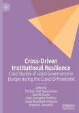 Cross-Driven Institutional Resilience