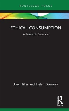 Ethical Consumption (eBook, PDF) - Hiller, Alex; Goworek, Helen