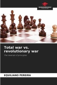 Total war vs. revolutionary war - PEREIRA, EQUILIANO