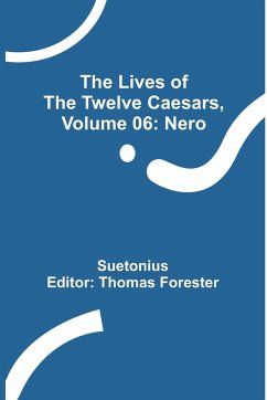 The Lives of the Twelve Caesars, Volume 06 - Suetonius