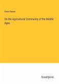 On the Agricultural Community of the Middle Ages