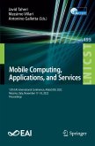 Mobile Computing, Applications, and Services