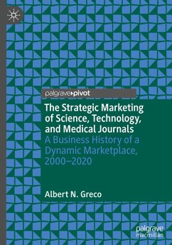 The Strategic Marketing of Science, Technology, and Medical Journals - Greco, Albert N.