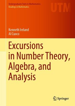 Excursions in Number Theory, Algebra, and Analysis (eBook, PDF) - Ireland, Kenneth; Cuoco, Al