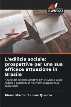 L'edilizia sociale: prospettive per una sua efficace attuazione in Brasile - Santos Queiroz, Mário Márcio