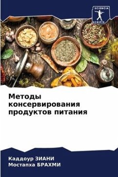 Metody konserwirowaniq produktow pitaniq - Ziani, Kaddour;Brahmi, Mostapha