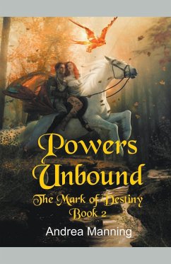 Powers Unbound (The Mark of Destiny Book 2) - Manning, Andrea