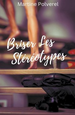 Briser Les Stéréotypes - Polverel, Martine