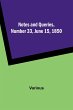 Notes and Queries, Number 33, June 15,... - Bild 1