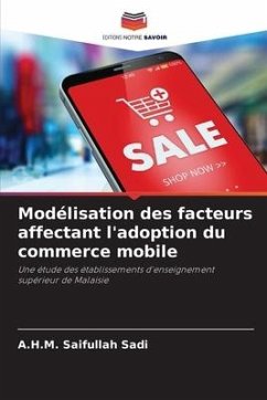 Modélisation des facteurs affectant l'adoption du commerce mobile - Sadi, A.H.M. Saifullah