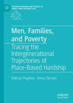 Men, Families, and Poverty (eBook, PDF) - Hughes, Kahryn; Tarrant, Anna
