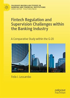 Fintech Regulation and Supervision Challenges within the Banking Industry (eBook, PDF) - Lessambo, Felix I.